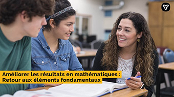 Photo d’élèves avec une enseignante, avec le texte « Améliorer les résultats en mathématiques : Retour aux éléments fondamentaux » 