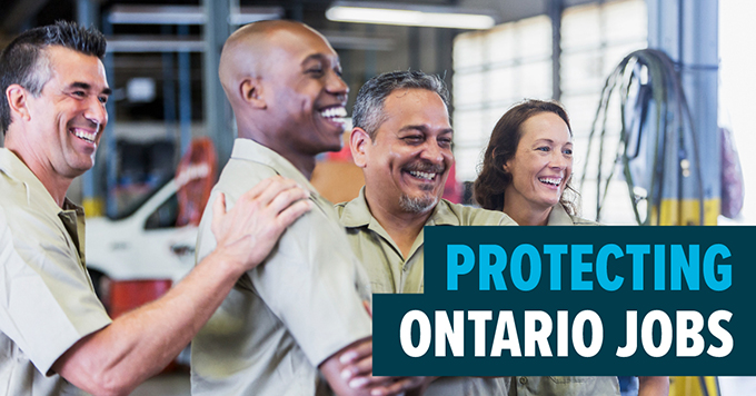 Photo of workers with text: Protecting Ontario jobs