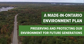 Photo of greenspace with text: A made-in-Ontario environment plan - preserving and protecting our environment for future generations