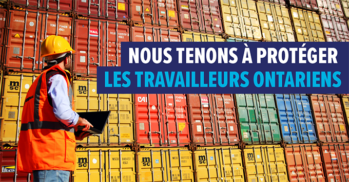 Photo d’un travailleur de l’acier avec le texte suivant : Nous tenons à protéger les travailleurs ontariens
